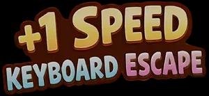 1 Speed Keyboard Escape